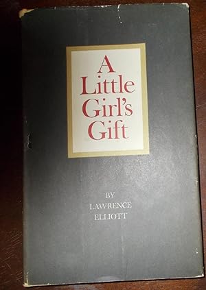 Bild des Verkufers fr A little Girl`s Gift zum Verkauf von Buchstube Tiffany