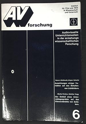 Seller image for Auswirkungen einiger Variablen auf das Behalten von Lichtbildern / Der Einflu eines Unterrichtsgesprchs auf das Filmverstndnis von Schlern; AV Forschung - Audiovisuelle Unterrichtsmedien in der erziehungswissenschaftlichen Forschung, Band 6; for sale by books4less (Versandantiquariat Petra Gros GmbH & Co. KG)