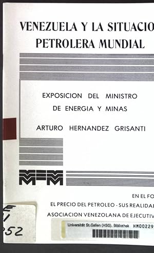 Seller image for Venezuela y la Situacion Petrolera Mundial: Exposicion del Ministro de Energia y Minas; for sale by books4less (Versandantiquariat Petra Gros GmbH & Co. KG)