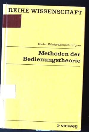 Seller image for Methoden der Bedienungstheorie. Reihe Wissenschaft for sale by books4less (Versandantiquariat Petra Gros GmbH & Co. KG)