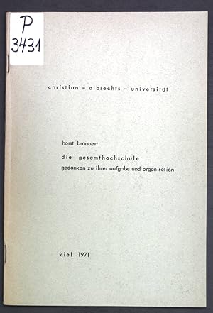 Seller image for Die Gesamthochschule: Gedanken zu ihrer Aufgabe und Organisation; for sale by books4less (Versandantiquariat Petra Gros GmbH & Co. KG)