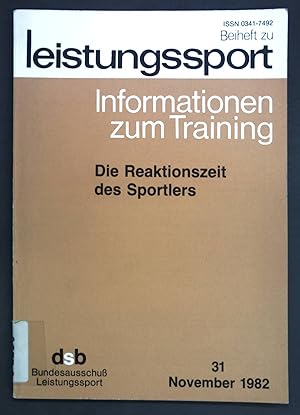 Imagen del vendedor de Die Reaktionszeit des Sportlers: Trainingswissenschaftliche Beitrge. Beiheft zu Leistungssport 31; a la venta por books4less (Versandantiquariat Petra Gros GmbH & Co. KG)