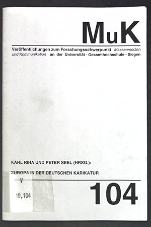 Immagine del venditore per Europa in der deutschen Karikatur; MuK Massenmedien und Kommunikation, Nr. 104; venduto da books4less (Versandantiquariat Petra Gros GmbH & Co. KG)