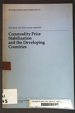 Seller image for Commodity Price Stabilization and the Developing Countries; World Bank Reprint Series No. 66; for sale by books4less (Versandantiquariat Petra Gros GmbH & Co. KG)