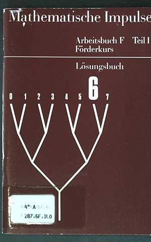 Bild des Verkufers fr Mathematische Impulse: Arbeitsbuch F Teil I: Frderkurs; Lsungsbuch; zum Verkauf von books4less (Versandantiquariat Petra Gros GmbH & Co. KG)