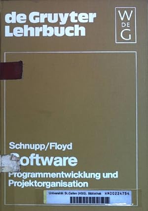 Seller image for Software: Programmentwicklung und Projektorganisation. De-Gruyter-Lehrbuch for sale by books4less (Versandantiquariat Petra Gros GmbH & Co. KG)