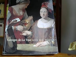 Georges de La Tour and his world.