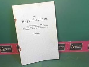 Die Augendiagnose - Ausführliche Abhandlung über die Feststellung von Erkrankungen des menschlich...