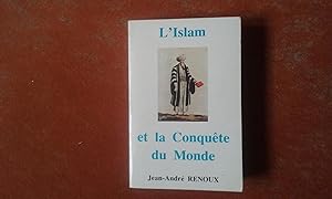 L'Islam et la Conquête du Monde