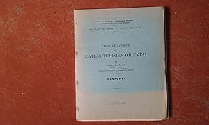 Etude géologique de l'Atlas tunisien oriental - Planches