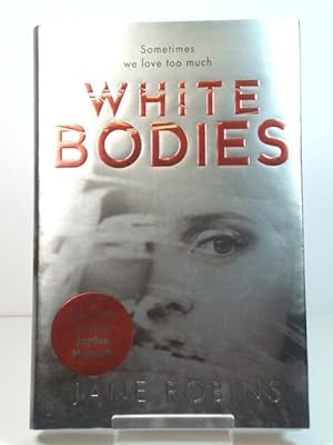 Image du vendeur pour White Bodies mis en vente par PsychoBabel & Skoob Books