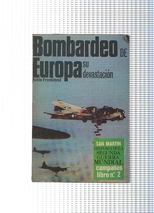 Imagen del vendedor de Campaas libro num. 02: Bombardeo de Europa a la venta por El Boletin