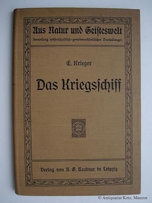 Bild des Verkufers fr Das Kriegsschiff. Kurze Darstellung seiner Entstehung und Verwendung. zum Verkauf von Antiquariat Hans-Jrgen Ketz