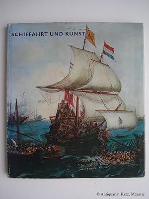 Image du vendeur pour Schiffahrt und Kunst. mis en vente par Antiquariat Hans-Jrgen Ketz