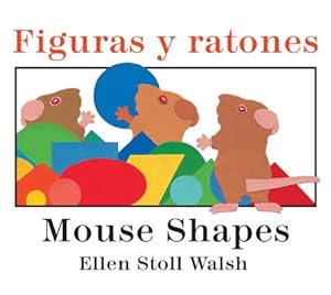 Image du vendeur pour Figuras y Ratones / Mouse Shapes Bilingual Board Book (Board Book) mis en vente par BargainBookStores