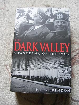 Seller image for The Dark Valley A Panorama of the 1930's for sale by moorland books