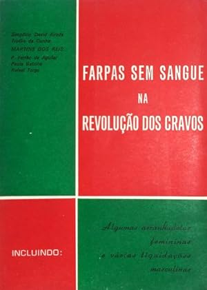 Seller image for FARPAS SEM SANGUE NA REVOLUO DOS CRAVOS. for sale by Livraria Castro e Silva