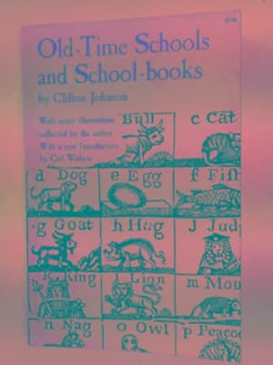 Seller image for Old-time schools and school-books for sale by Cotswold Internet Books