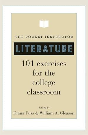 Imagen del vendedor de Pocket Instructor - Literature : 101 Exercises for the College Classroom a la venta por GreatBookPrices