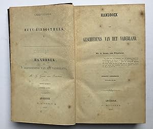Handboek der geschiedenis van het vaderland. Eerste en Tweede gedeelte (2 delen compleet)