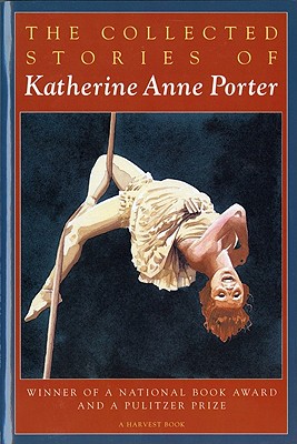 Seller image for The Collected Stories of Katherine Anne Porter (Paperback or Softback) for sale by BargainBookStores