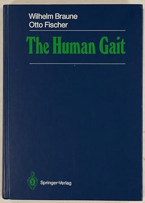 Imagen del vendedor de The Human Gait. Translators Paul Maquet & Ronald Furlong. a la venta por Antiq. F.-D. Shn - Medicusbooks.Com