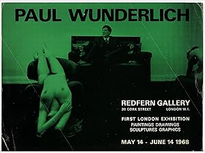 Paul WUNDERLICH. First London exhibition. Paintings Drawings Sculptures Graphics.