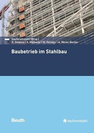 Immagine del venditore per Baubetrieb im Stahlbau venduto da BuchWeltWeit Ludwig Meier e.K.