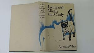 Seller image for LIVING WITH MINKA & CURDY a marmalade cat and his siamese wife for sale by Goldstone Rare Books