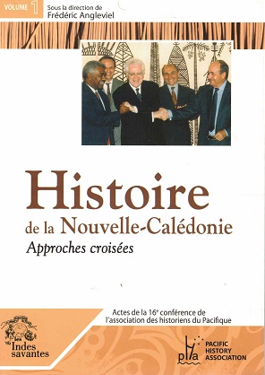 Seller image for Histoire de la Nouvelle-Caldonie. Approches croises for sale by Antiquariaat van Starkenburg