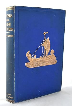 Letters from High Latitudes; being some account of a voyage in 1856 in the schooner yacht 'Foam',...