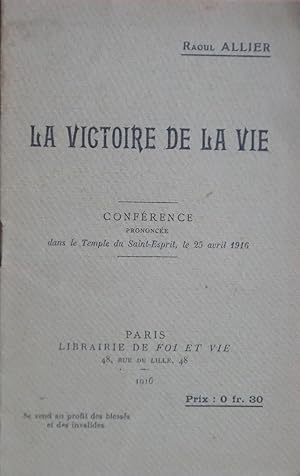 Imagen del vendedor de La victoire de la vie a la venta por Bouquinerie L'Ivre Livre