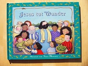 Seller image for Jesus tut Wunder for sale by Versandantiquariat Manuel Weiner