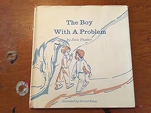 Seller image for THE BOY WITH A PROBLEM for sale by Betty Mittendorf /Tiffany Power BKSLINEN