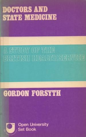 Immagine del venditore per Doctors and State Medicine: A Study of the British Health Service venduto da The Glass Key