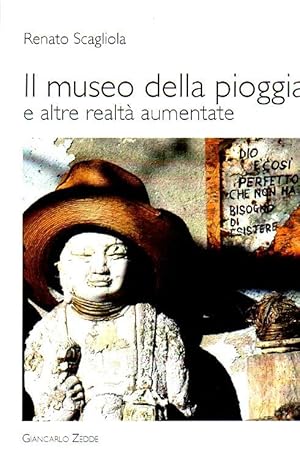 Immagine del venditore per Il museo della pioggia e altre realt aumentate venduto da Laboratorio del libro