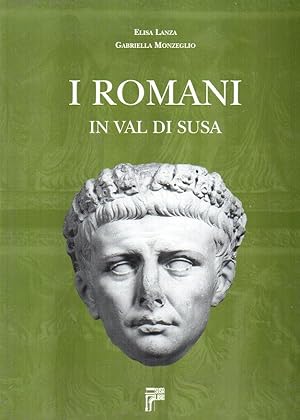 Seller image for I Romani in val di Susa for sale by Laboratorio del libro