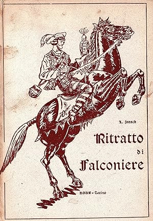 Image du vendeur pour Ritratto di falconiere mis en vente par Gilibert Libreria Antiquaria (ILAB)