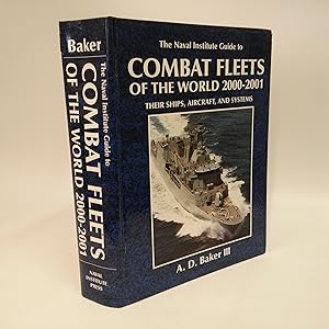 Seller image for The Naval Institute Guide to Combat Fleets of the World, 2000-2001: Their Ships, Aircraft, and Systems for sale by Queen City Books