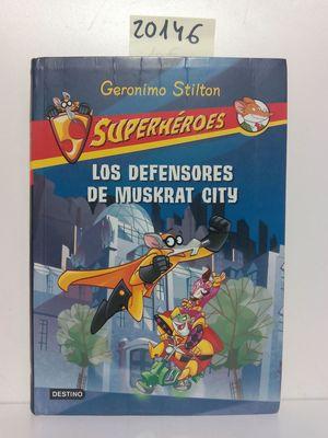 Imagen del vendedor de LOS DEFENSORES DE MUSKRAT CITY a la venta por Librería Circus