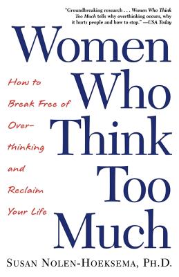 Seller image for Women Who Think Too Much: How to Break Free of Overthinking and Reclaim Your Life (Paperback or Softback) for sale by BargainBookStores