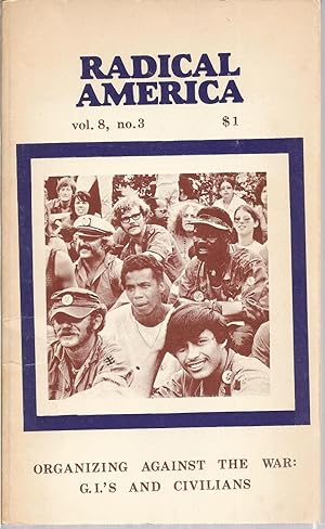 Radical America: vol. 8, no. 3 (Mary - June 1974)