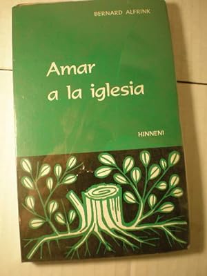 Imagen del vendedor de Amar a la Iglesia a la venta por Librería Antonio Azorín