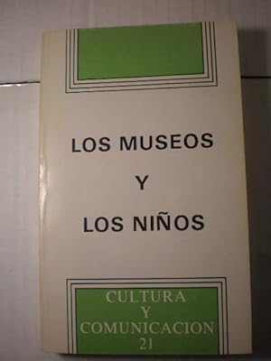 Seller image for Los museos y los nios for sale by Librera Antonio Azorn