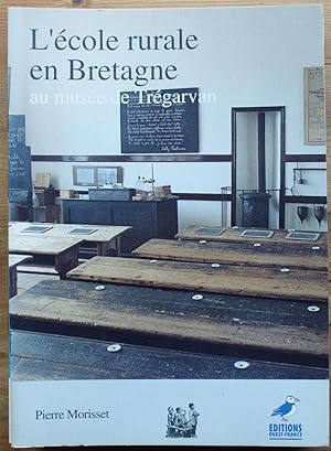 Bild des Verkufers fr L'cole rurale en Bretagne au muse de Trgarvan zum Verkauf von Aberbroc