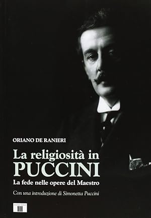 Seller image for La religiosit in Puccini. La fede nelle opere del maestro for sale by Libro Co. Italia Srl