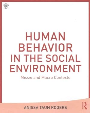 Immagine del venditore per Human Behavior in the Social Environment : Mezzo and Macro Contexts venduto da GreatBookPrices