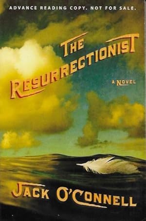 Imagen del vendedor de The Resurrectionist, Signed Advance Reading Copy a la venta por Bittersweet Books