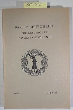 Basler Zeitschrift für Geschichte und Altertumskunde 58./59. Band 1959