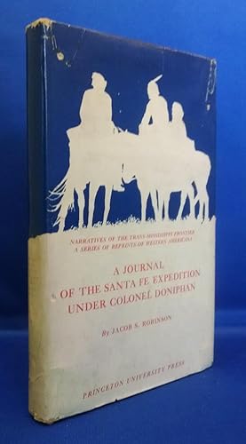 A Journal of the Santa Fe Expedition under Colonel Doniphan